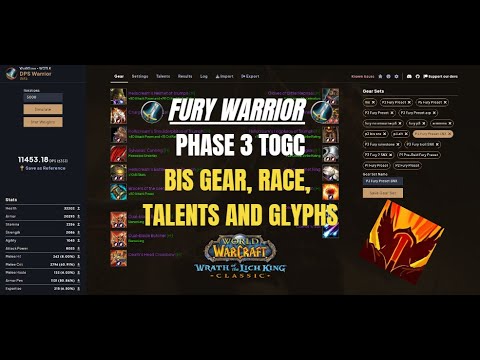 Fury Warrior Phase 3 (TOGC) | Detailed BIS List, Race, Talents and Glyphs | WOTLK Classic