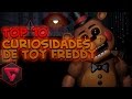 TOP 10 CURIOSIDADES DE TOY FREDDY | Five ...