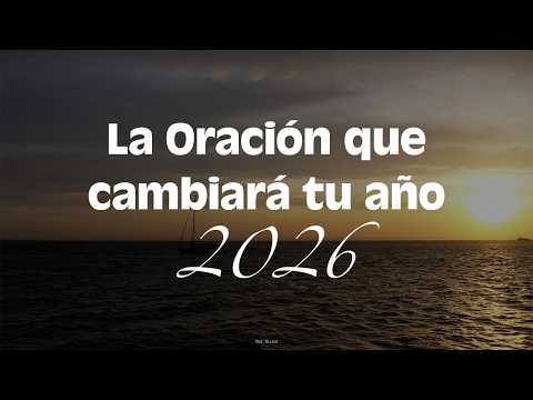 Oración para un nuevo comienzo en 2026