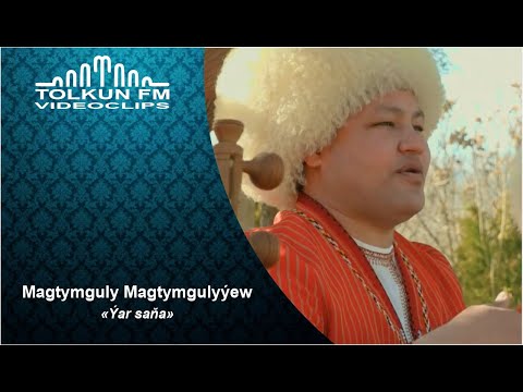 Magtymguly Magtymgulyýew - Ýar saňa