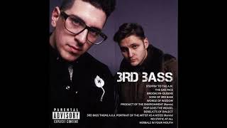 3rd Bass - Steppin&#39; To The A.M.