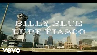 Billy Blue - Fundamentals ft. Lupe Fiasco