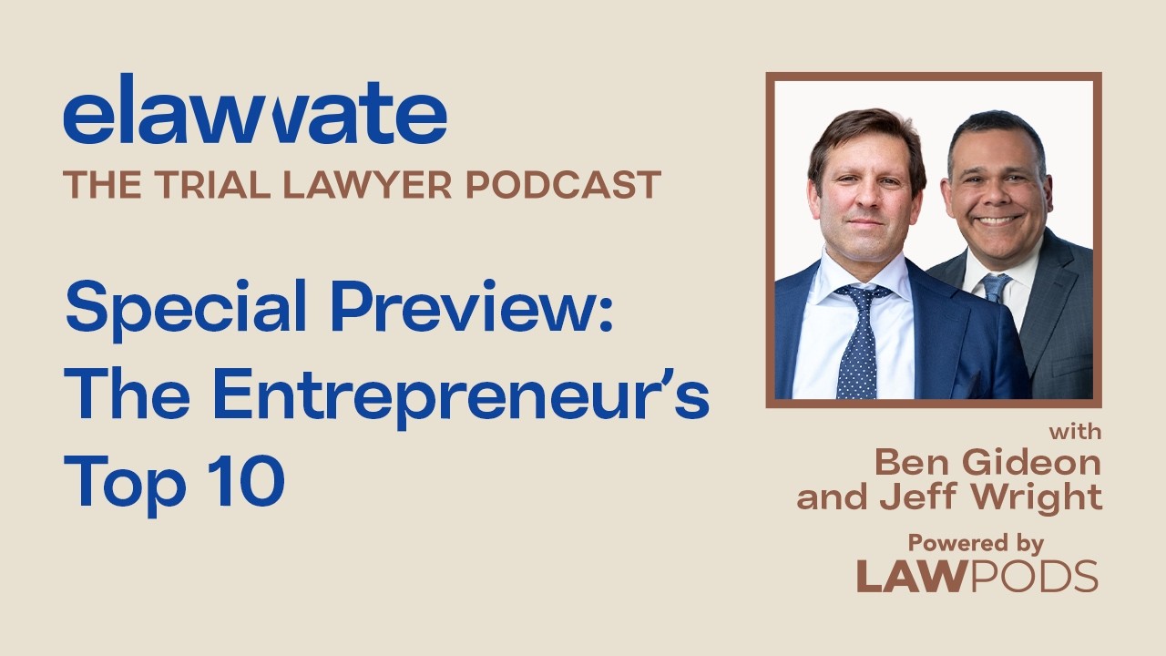 Special Preview: The Entrepreneur’s Top 10, with Ben Gideon and Jeff Wright