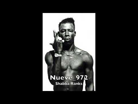 Nueve_972 " Shabba Ranks "