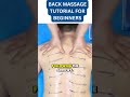 Simple BACK MASSAGE TUTORIAL FOR BEGINNERS Learn In 50 Seconds MassageTutorial