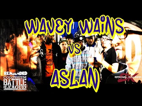 Wavey Wains vs Aslan