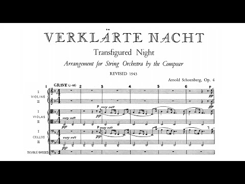 Arnold Schoenberg - Verklärte Nacht (for string orchestra), Op. 4