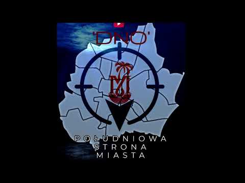 Południowa Strona Miasta - 'DNO'