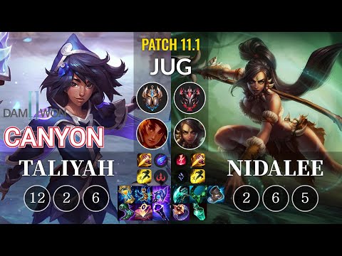 DWG Canyon Taliyah vs Nidalee Jungle - KR Patch 11.1