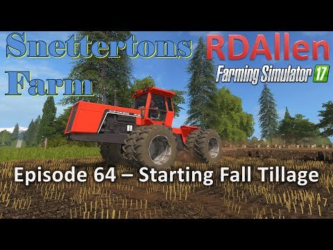Farming Simulator 17 Snettertons E64 - Starting Fall Tillage