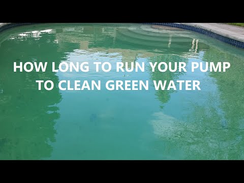How Much To Run A Pump When Pool Water Is Green