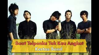 Download lagu Kertas band - Saat Telponku Tak Kau Angkat ( Music) mp3 Download lagu Kertas band - Saat Telponku Tak Kau Angkat ( Music) mp3
