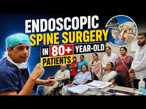 Endoscopic Spine Surgery in 80+ Year-Old Patients | Dr. Ajay Kothari