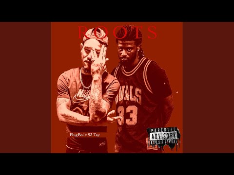 Roots (feat. PlugBoi & 93 Tay)