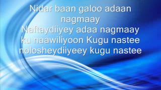 Somali Lyrics - King Khalid - Nagma