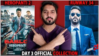 Heropanti 2 & Runway 34 - Day 3 Official Box Office Collection | Heropanti 2 VS Runway 34 |Worldwide