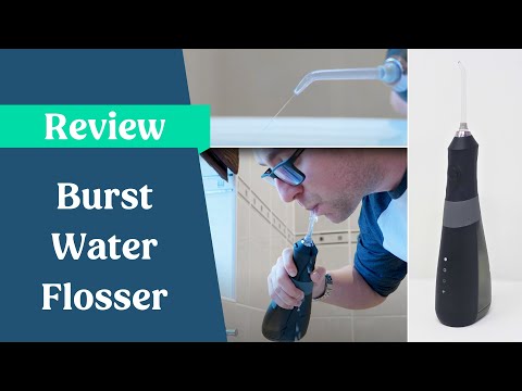 Burst Water Flosser Review