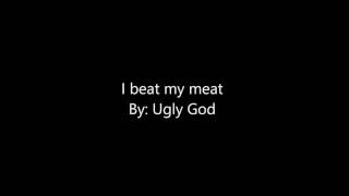 Ugly God - I Beat My Meat (Lyrics)