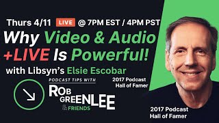 Why Video & Audio + LIVE is Powerful! | Elsie Escobar - Ep 24
