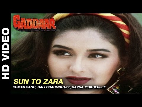 Sun To Zara - Gaddaar | Kumar Sanu, Bali Brahmbhatt & Sapna Mukherjee | Sunil Shetty & Sonali Bendre