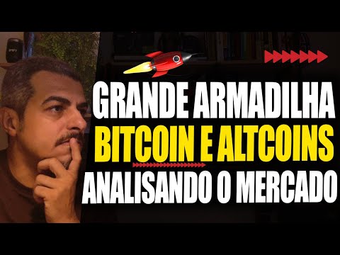 BITCOIN HOJE - FOI UMA GRANDE ARMADILHA AGORAEM  24HS  - Bitcoin Altcoins e ETFs