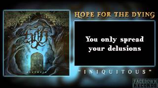 Hope for the Dying "Iniquitous" Lyric Video