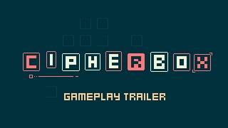 CIPHERBOX Gameplay Trailer