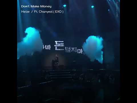 Don't Make Money - Heize /ft. Chanyeol(EXO) (myanmar sub) (Unpretty Rapstar)