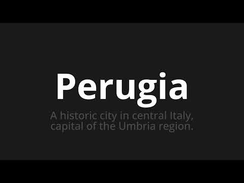 How to pronounce Perugia