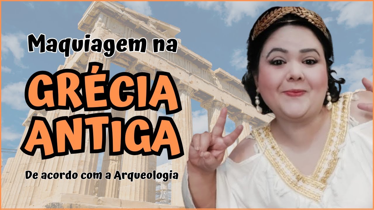 COMO ERA A MAQUIAGEM NA GRÉCIA ANTIGA | Makes Históricas com Produtos Modernos