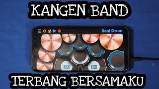 Download lagu KANGEN BAND - TERBANG BERSAMAKU (REAL DRUM COVER) mp3