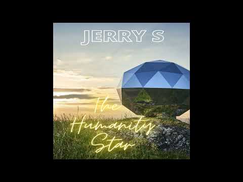 Jerry S - The Humanity Star (Extended Mix)