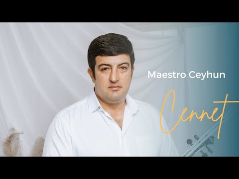Maestro Ceyhun - Cennet (Paradise)