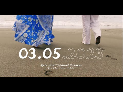 RAIO AZUL . NATURAL DREAMER . TEASER