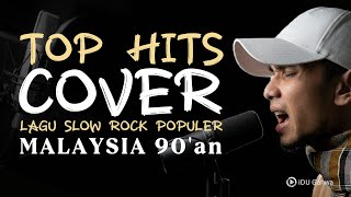 Download lagu TOP HITS COVER LAGU SLOW ROCK POPULER MALAYSIA '90 an | Idu Gahwa mp3