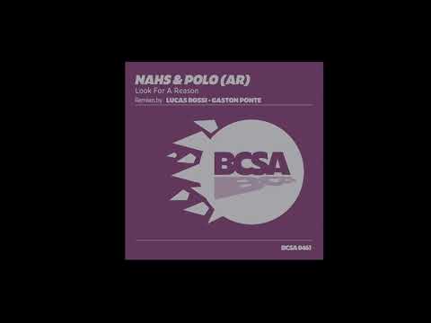 NAHS, Polo (AR) - Look for a Reason (Gaston Ponte Remix) [Balkan Connection South America]