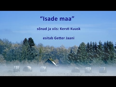 Getter Jaani - "Isade maa"