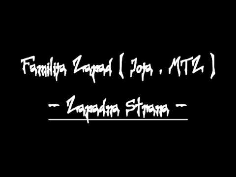 Familija Zapad - Zapadna Strana ( Joja , MTZ ) [ Serbian Rap 2011 ]