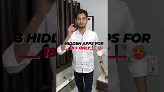 Download lagu 3 HIDDEN APPS FOR 18  ONLY 🥵🔥🥹 #shorts #apps #download #viral #india #technology #helpfull #shorts mp3