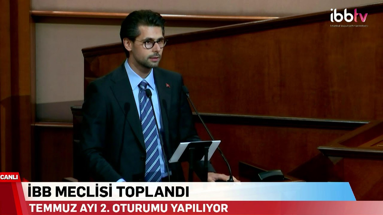 İBB MECLİSİ TEMMUZ AYI TOPLANTISI 2. OTURUMU