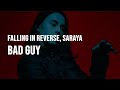 Falling In Reverse Bad Guy Feat Saraya Super Clean Lyrics