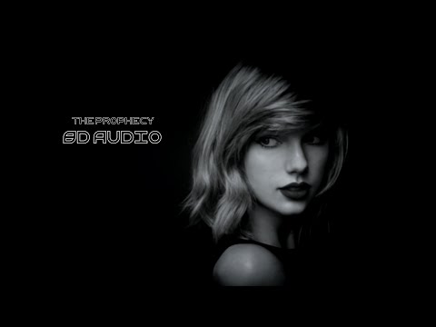 Taylor Swift - The Prophecy | 8D Audio🎧 [Best Version]