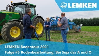 Folge #5 Sojaanbau am Niederrhein: Bodenbearbeitung ist neben dem Boden selbst das A und O