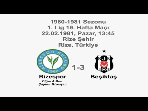 Rizespor 1-3 Beşiktaş 22.02.1981 - 1980-1981 Turkish 1st League Matchday 19