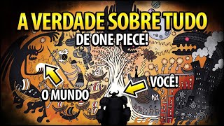 A HISTÓRIA DO MUNDO REVELADA! ODA QUEBROU TODAS AS BARREIRAS DA REALIDADE!