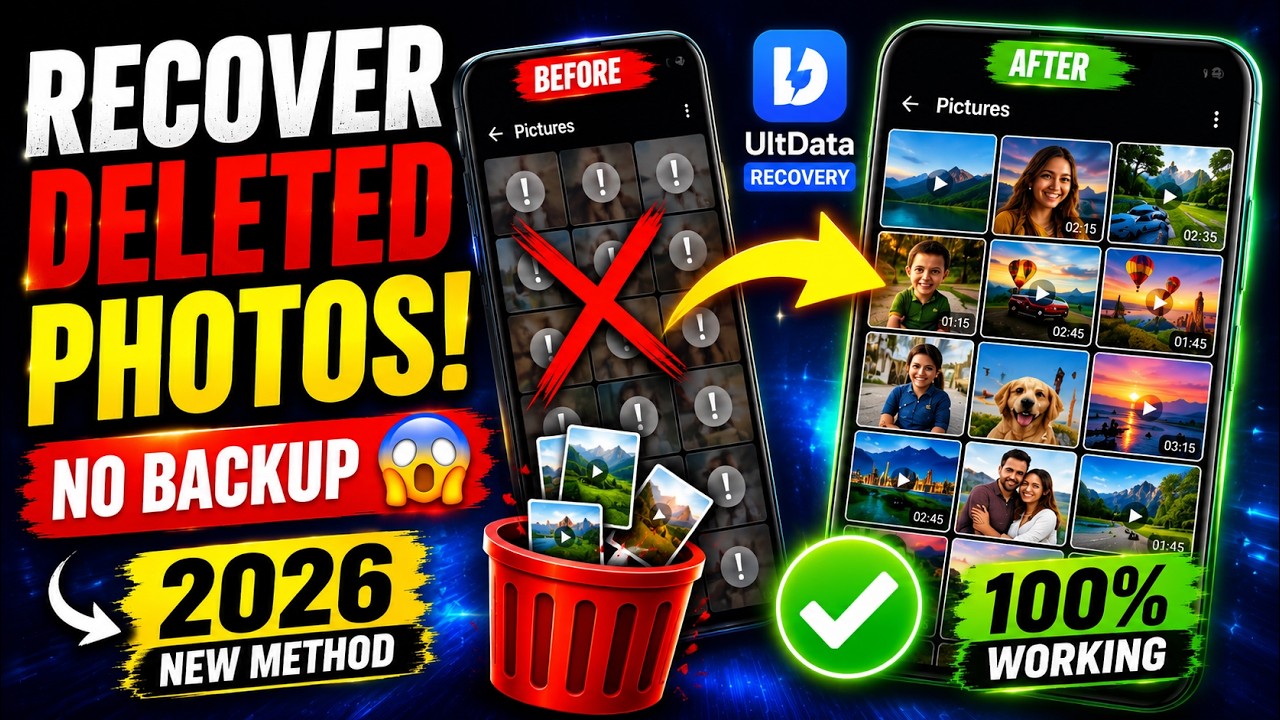 New Method 2026: Recover Deleted Photos & Videos on Android Without Backup or PC
