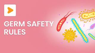Personal Hygiene: 7 Rules of Germ Safety for Kids | Health | ClickView