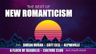 The Best of the '80s NEW ROMANTICISM'