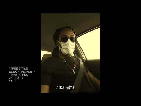 Tinny Bless - frestyle déconfinement (ZZ beats & 1185alpf)