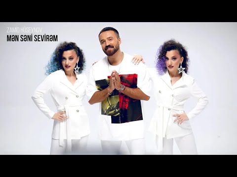 Zamiq Hüseynov — Mən Səni Sevirəm | Rəsmi Video
